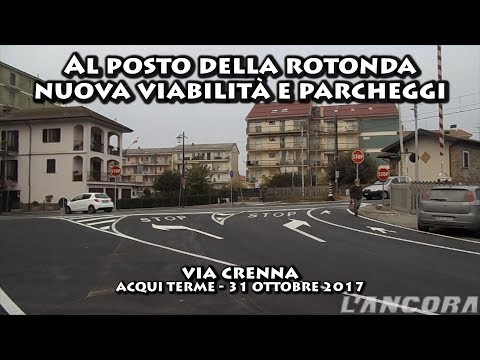Al posto della rotonda nuova viabilità e parcheggi - Acqui Terme, via Crenna