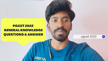 PGCET 2022 GK QUESTIONS ANSWERS | MBA MCA MTECH