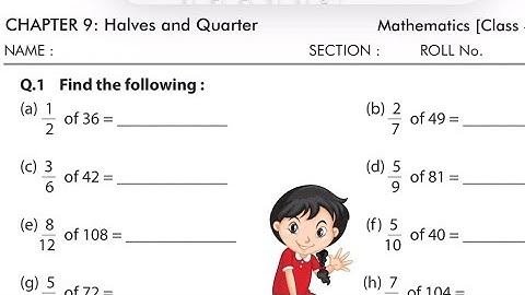 Class 4, maths, Chapter 9 Halves and quarters worksheet solution with explanation