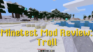 Minetest Mod Review: Troll