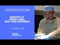 Robotics at Cedars Sinai  First Year Experience  -Terrence T. Kim,  M.D.