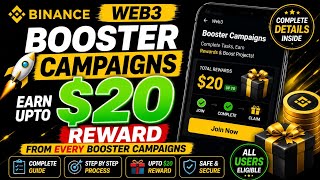 🔥 Binance Web3 Booster Campaigns 2026 | Earn Up to $20 Every Campaign (Complete Step-by-Step Guide)