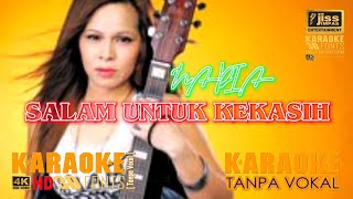 SALAM UNTUK KEKASIH - Nadia - KARAOKE HD [4K] Tanpa Vocal