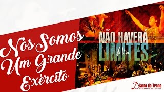 Vídeo de Nós Somos Um Grande Exército
