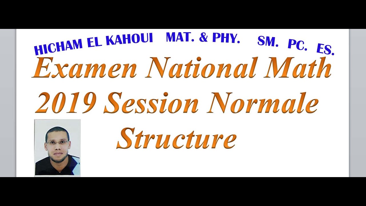 Examen National Math 2019 Session Normale Structure