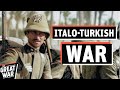 Foreshadowing WW1 - Italo-Turkish War 1911-1912 I THE GREAT WAR [DOCUMENTARY]
