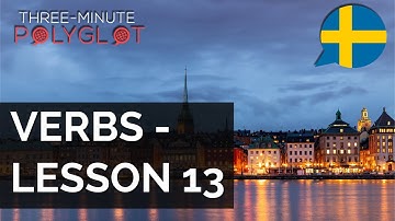 Learn Swedish: Verbs with Conjugation and Examples | Lesson 13