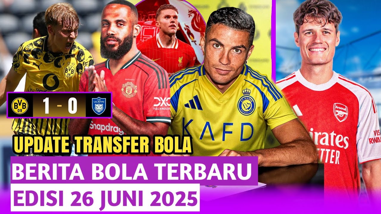 RESMI❗CR7 TEKEN KONTRAK BARU‼️ARSENAL REKRUT NOORGARD🤝DORTMUND SEMPURNA🔥MBEUMO MU GYOKERES LIVERPOOL