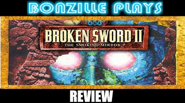 Broken Sword II The Smoking Mirror Review