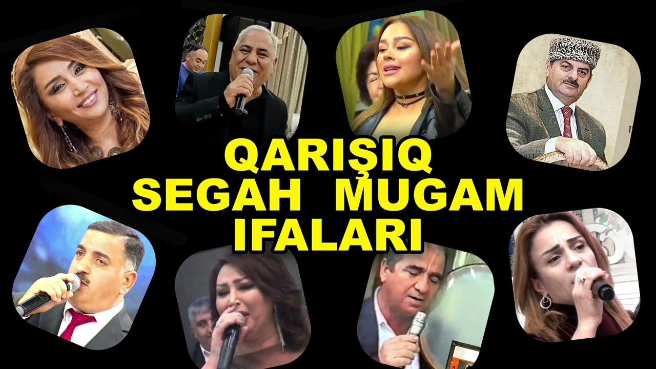 qarışıq segah muğam ifaları yigma segah mugami