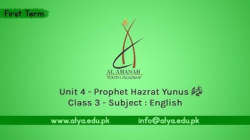 Unit 04 | Prophet Hazrat Yunus AS [Class 3 - English]