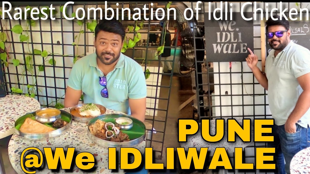 We IDLIWALE Pune || Rarest IDLI CHICKEN combination || Authentic South Indian Food