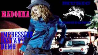 Madonna - Impressive Instant (Demo)