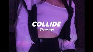 Collide (spedup) Resimi