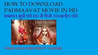 Padmavati full movie 720p HD || 2018 ME DOWNLOAD KARE YAHA SE