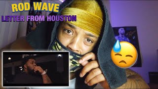TRYNA MAKE ME CRY! Rod Wave - Letter From Houston (Official Music Video) [REACTION]