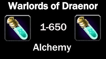 WoD Alchemy Leveling Guide! 1-650 In Under 10 Minutes!