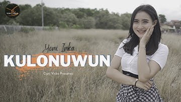 Kulonuwun - Yeni Inka (Official Music Video Yi Production)