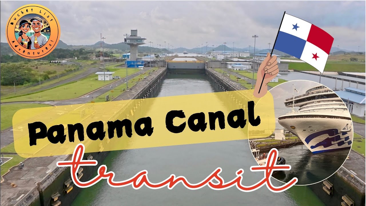 Crossing the Panama Canal: Atlantic to Pacific on a Cruise Ship