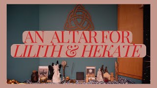 Setting up a Lilith & Hekate Altar