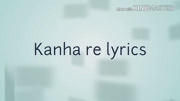 Thumbnail of Kanha re lyrics |neeti mohan