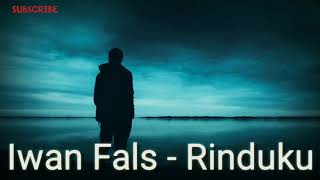 Iwan Fals Rinduku | lirik