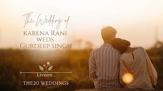Live. Wedding Ceremony By..karena Rani Weds Gurdeep Singh