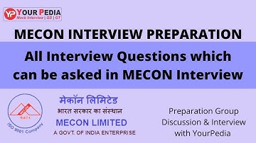 All Interview Questions which can be asked in MECON Interview | MECON Interview preparation