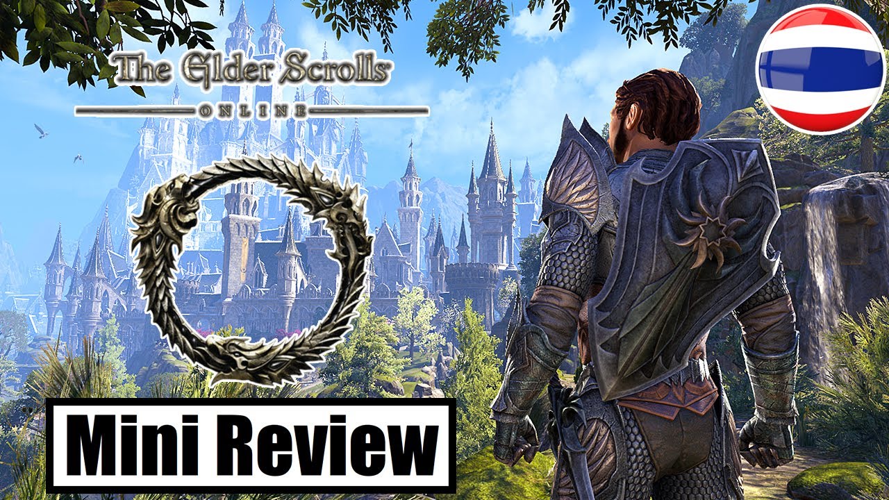 Mini Review - The Elder Scrolls Online[สตีม]
