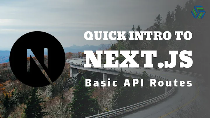 Getting Started with Next.js | Backend API Routes