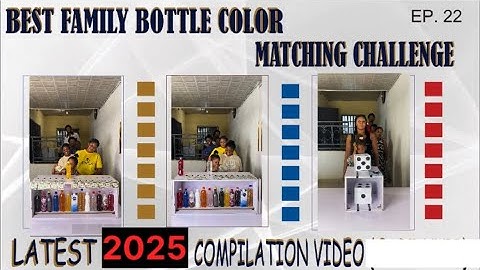 🆕 GAME 🚨THE BEST FUN, SMART & INTERESTING FAMILY BOTTLE COLOR MATCHING CHALLENGE - COMPILATION VIDEO