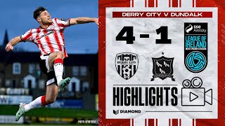 City Score Four! - Derry City 4-1 Dundalk - LOI Highlights - 05/04/2024