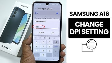 How to Change DPI Settings In Samsung A16 | Edit DPI Settings
