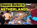 Haagse Markt, The Hague Den Haag (Biggest Fish Market In Netherlands) 🇳🇱