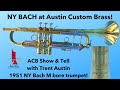 Austin custom brass show  tell a super sweet ny bach trumpet from 1951 bachbrass  vintagetrumpet