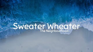 The Neighbourhood | Sweater Weather [Lyrics & Cover]
