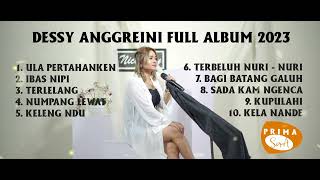 DESSY ANGGREINI BR BANGUN | FULL ALBUM 2023