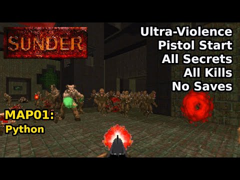Sunder (2009) - MAP01: Python (Ultra-Violence 100%)