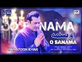 O Sanama Hamayoon Khan Song Pashto New Song 2025 O Sanama Hamayoon Khan Song Pashto New Song 2025