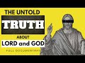 The dark truth about lord and god  who is god  the sacred name revealed full documentary