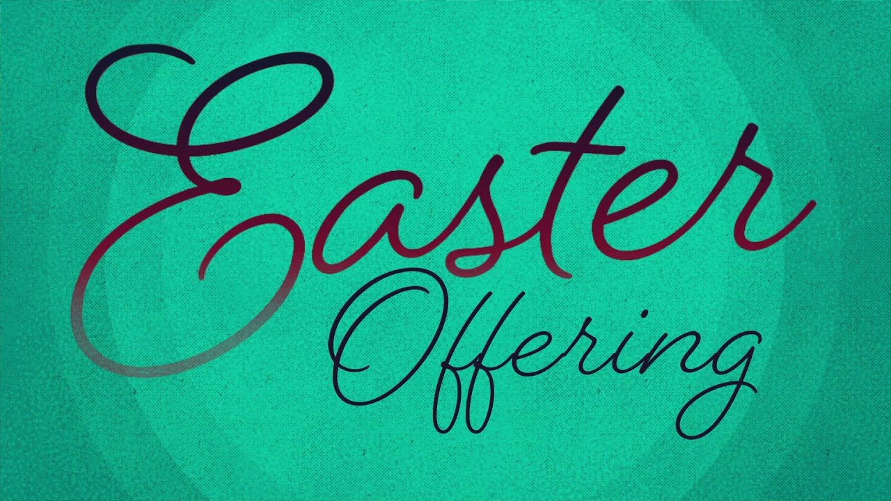 Easter Offering Promo YouTube