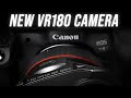 NEW 8K VR180 Camera by Canon: RF 5.2mm F2.8L Dual Fisheye x Canon EOS R5