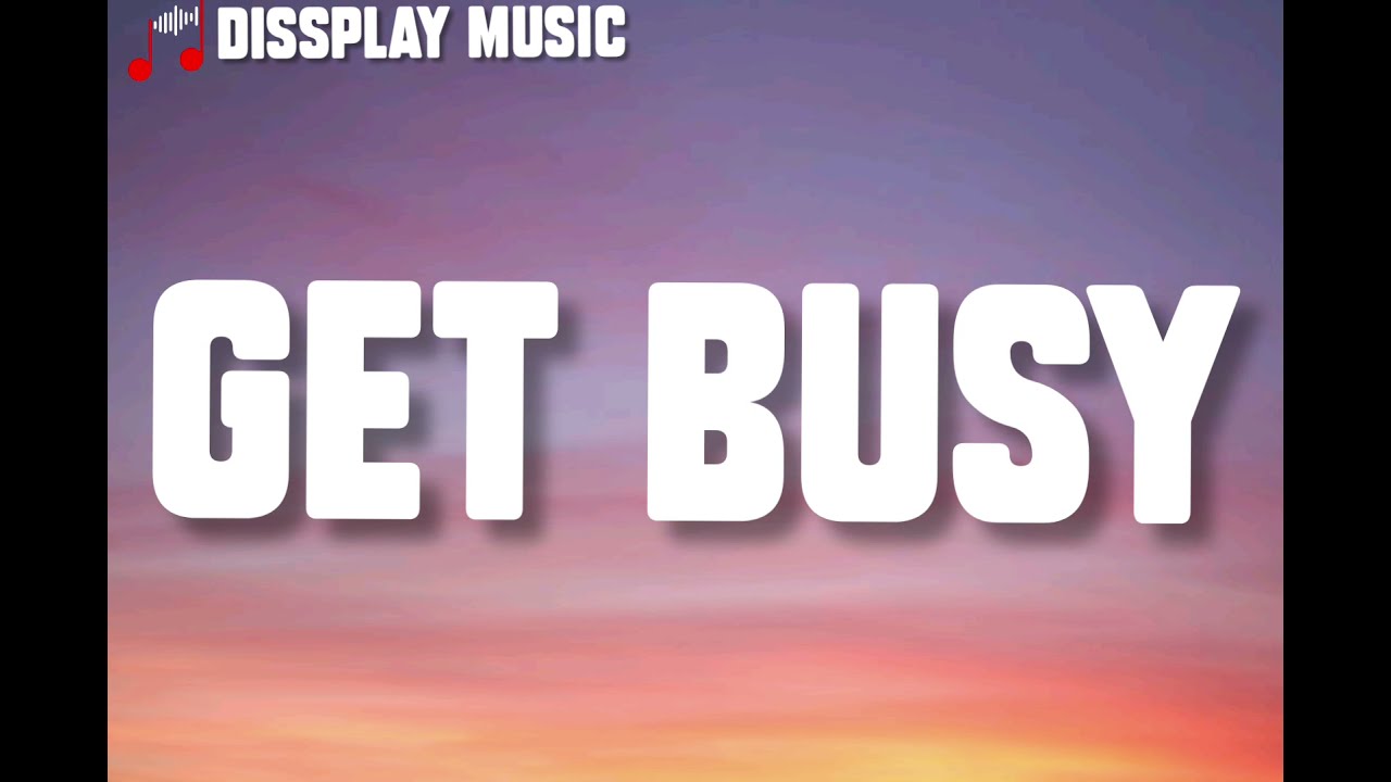 Sean Paul   Get Busy lyrics