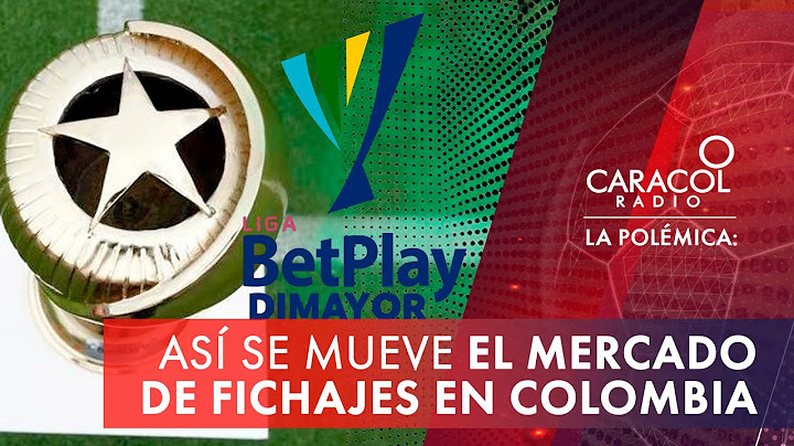 Así se mueve el mercado de fichajes en Colombia | La Polémica