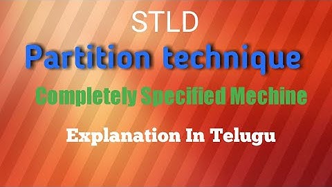 Partition Technique For Finite State Machine State Equivalence In Telugu || STLD in telugu