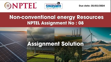 NCER - NPTEL | ASSIGNMENT Week 08 Answers | 2024 | Non Conventional Energy Resources