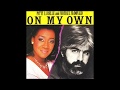 Patti LaBelle and Michael McDonald - On My Own (1986 LP Version) HQ