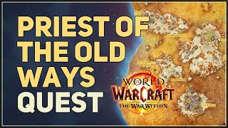 Priest of the Old Ways WoW Quest