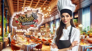 FULYA ŞEFİN SPECİALLERİ | Kebab Chefs!  Restaurant Simulator | BÖLÜM #1