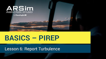 How to Give a Turbulence PIREP | ATC Phraseology for Weather Reporting